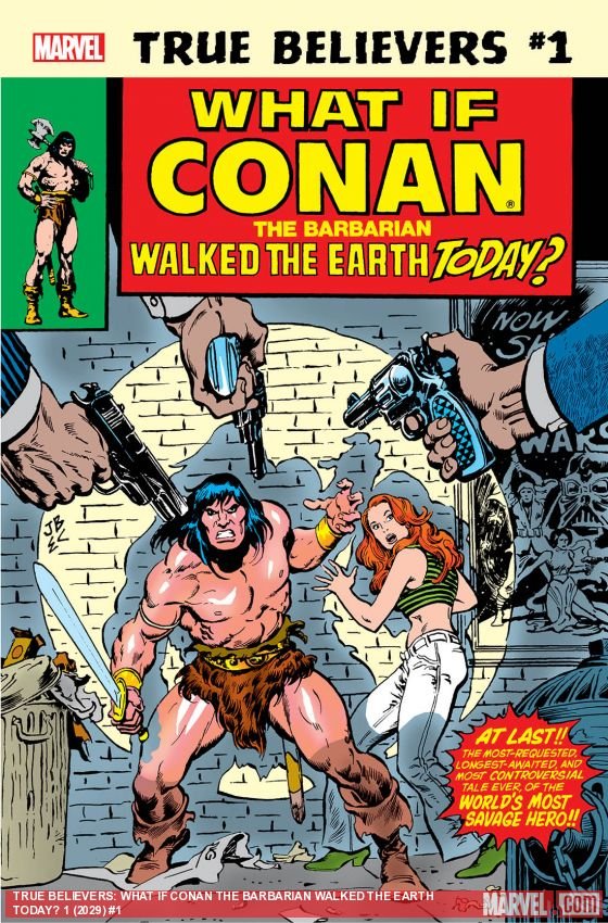 Cover of True Believers: What If Conan the Barbarian Walked the Earth Today? (2019) - #1