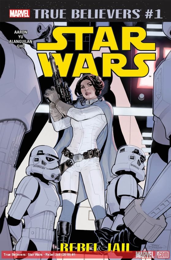Cover of True Believers: Star Wars - Rebel Jail (2019) - #1
