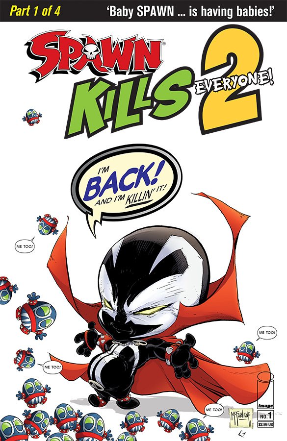 Cover of Spawn Kills Everyone Too (2018) - #1