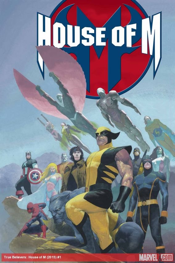 Cover of True Believers: House of M (2015) - #1