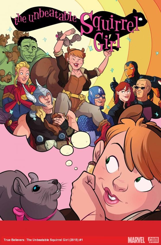 Cover of True Believers: The Unbeatable Squirrel Girl (2015) - #1