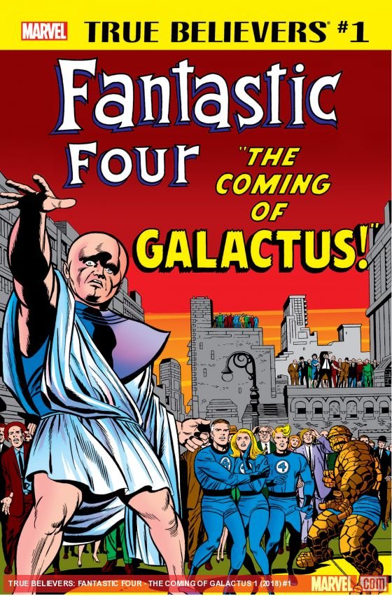 Cover of True Believers: Fantastic Four - The Coming of Galactus (2018) - #1