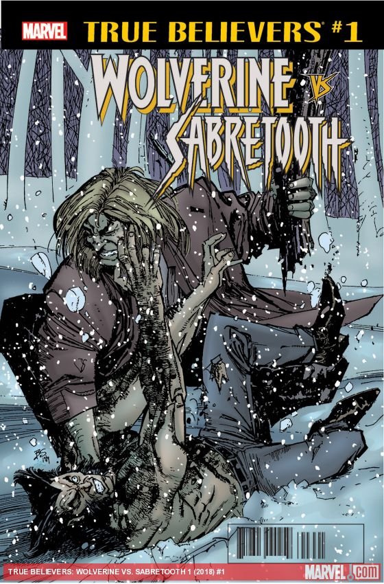 Cover of True Believers: Wolverine Vs. Sabretooth (2018) - #1