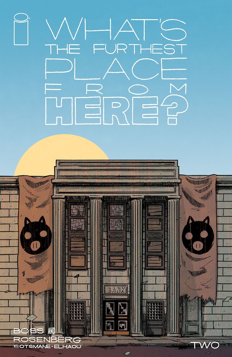 Cover of What's The Furthest Place From Here? (2021) - #2