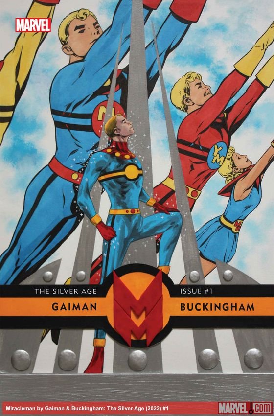 Cover of Miracleman By Gaiman & Buckingham: The Silver Age (2022) - #1