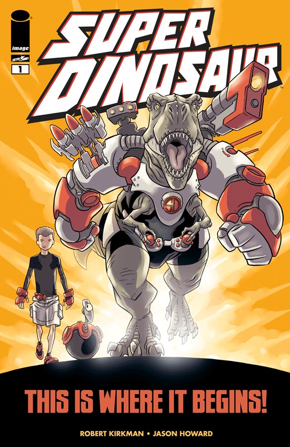 Cover of Super Dinosaur (2011) - #1