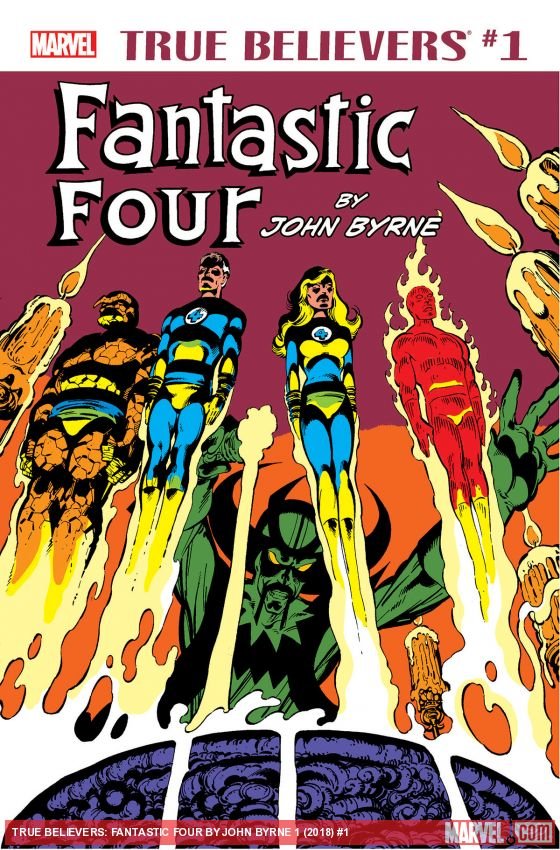 Cover of True Believers: Fantastic Four by John Byrne (2018) - #1