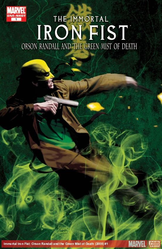 Cover of Immortal Iron Fist: Orson Randall And The Green Mist Of Death (2008) - #1