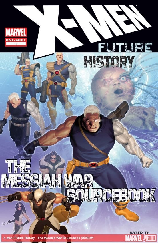 Cover of X-Men: Future History - The Messiah War Sourcebook (2009) - #1