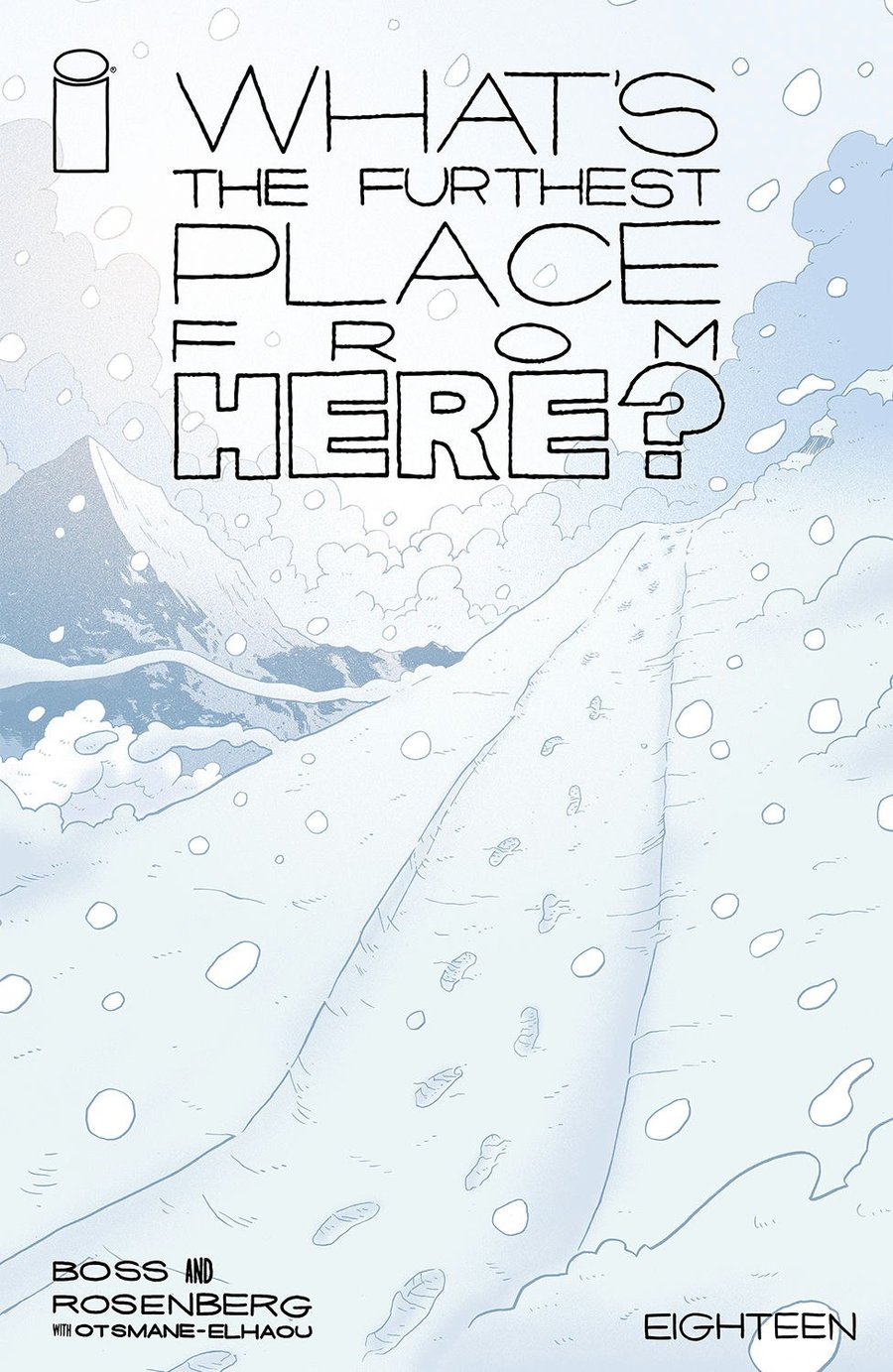 Cover of What's The Furthest Place From Here? (2021) - #18